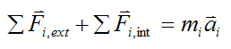 Newtons second law for each particle i in the system