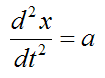 Constant acceleration in terms of second derivative for rectilinear motion